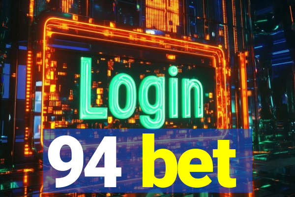 94 bet